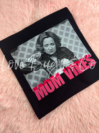 Mom Vibes