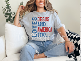 Loves Jesus And America Too