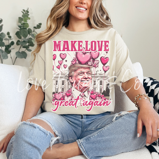 Make Love Great Again