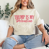 Trump is My Valentine