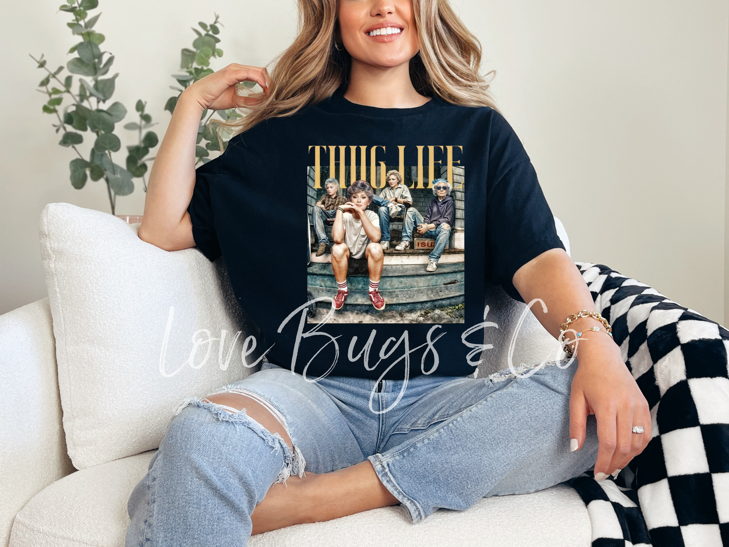 Thug Life Golden Girls