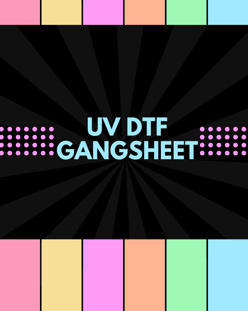 UV DTF Gang Sheet